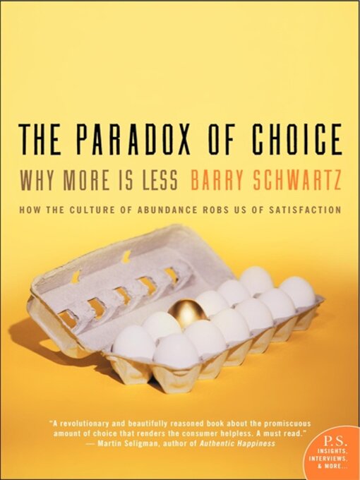 Title details for The Paradox of Choice by Barry Schwartz - Available